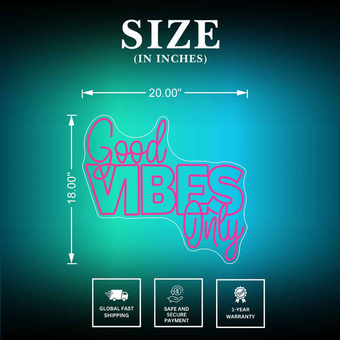 Good Vibes Only Neons Size
