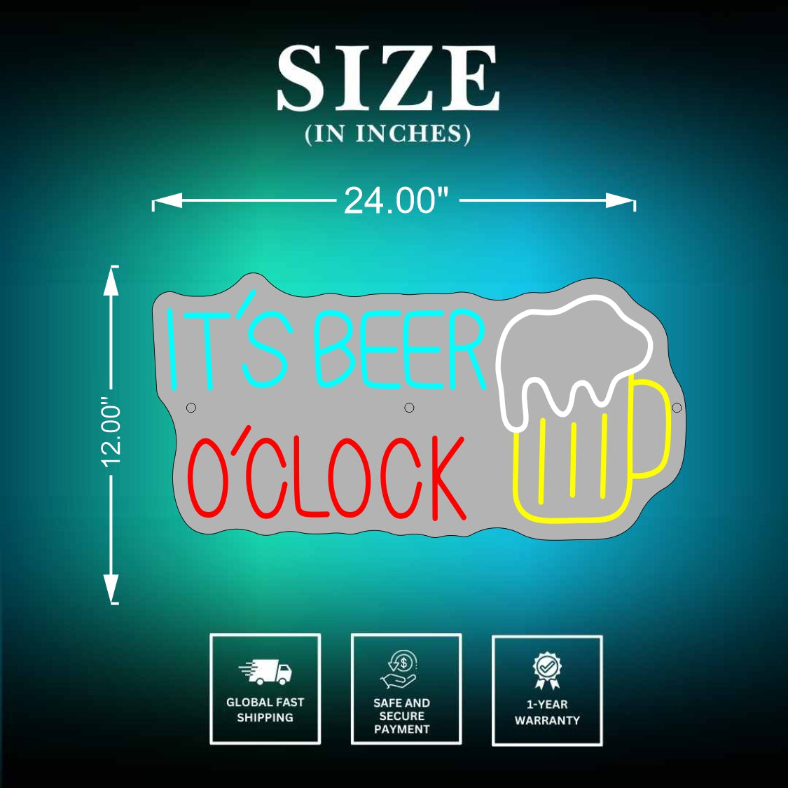 Beer O’Clock Neon Sign Size