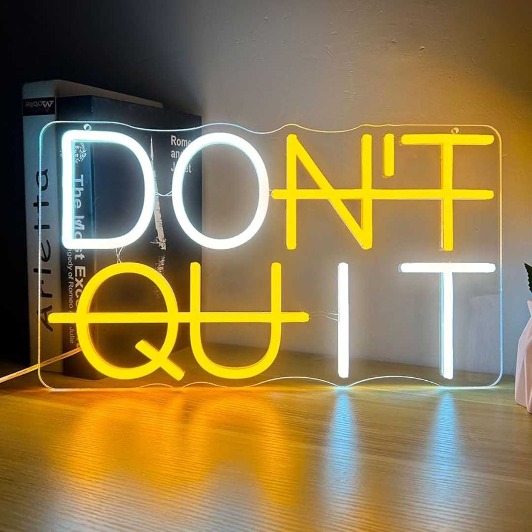 Don't Quit Neon Sign Decor