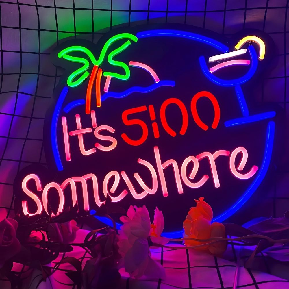 It’s 5:00 Somewhere Neon Sign - Neonsnest.com