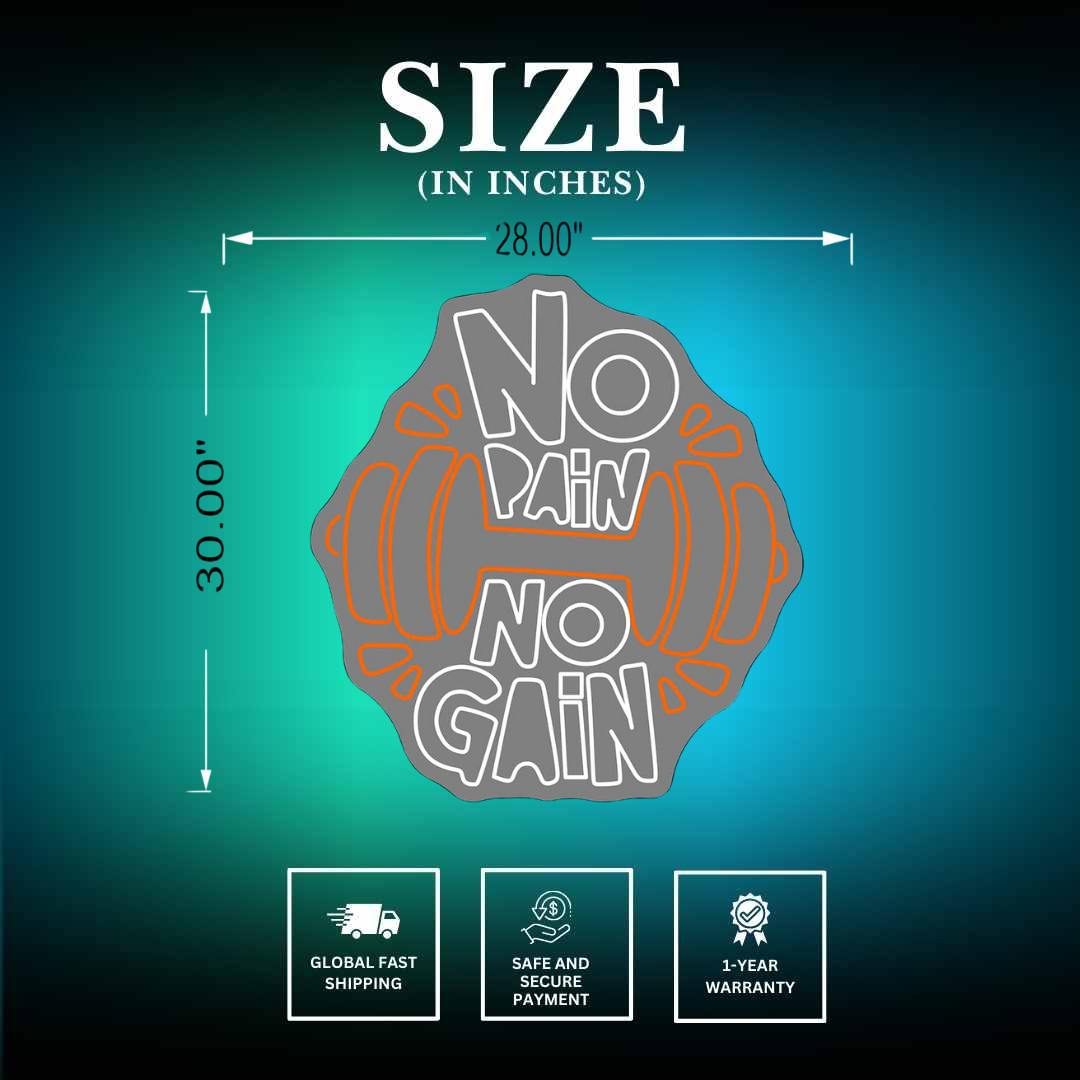 No Pain No Gain Neon Sign Size