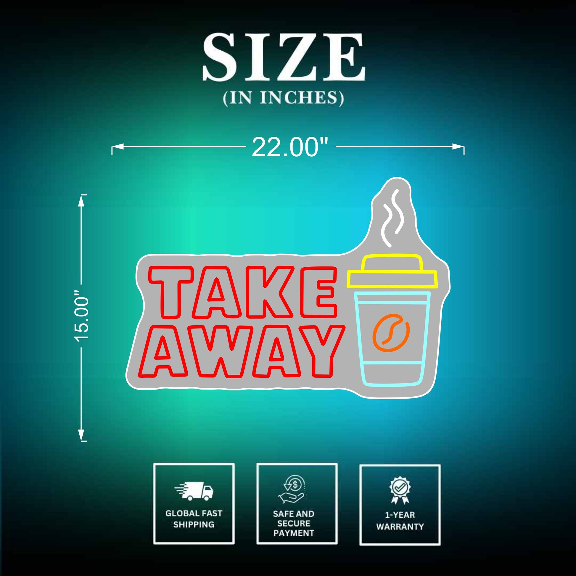 Take Away Neon Sign Size