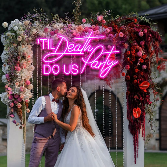 Til Death Do Us Party Neon Sign