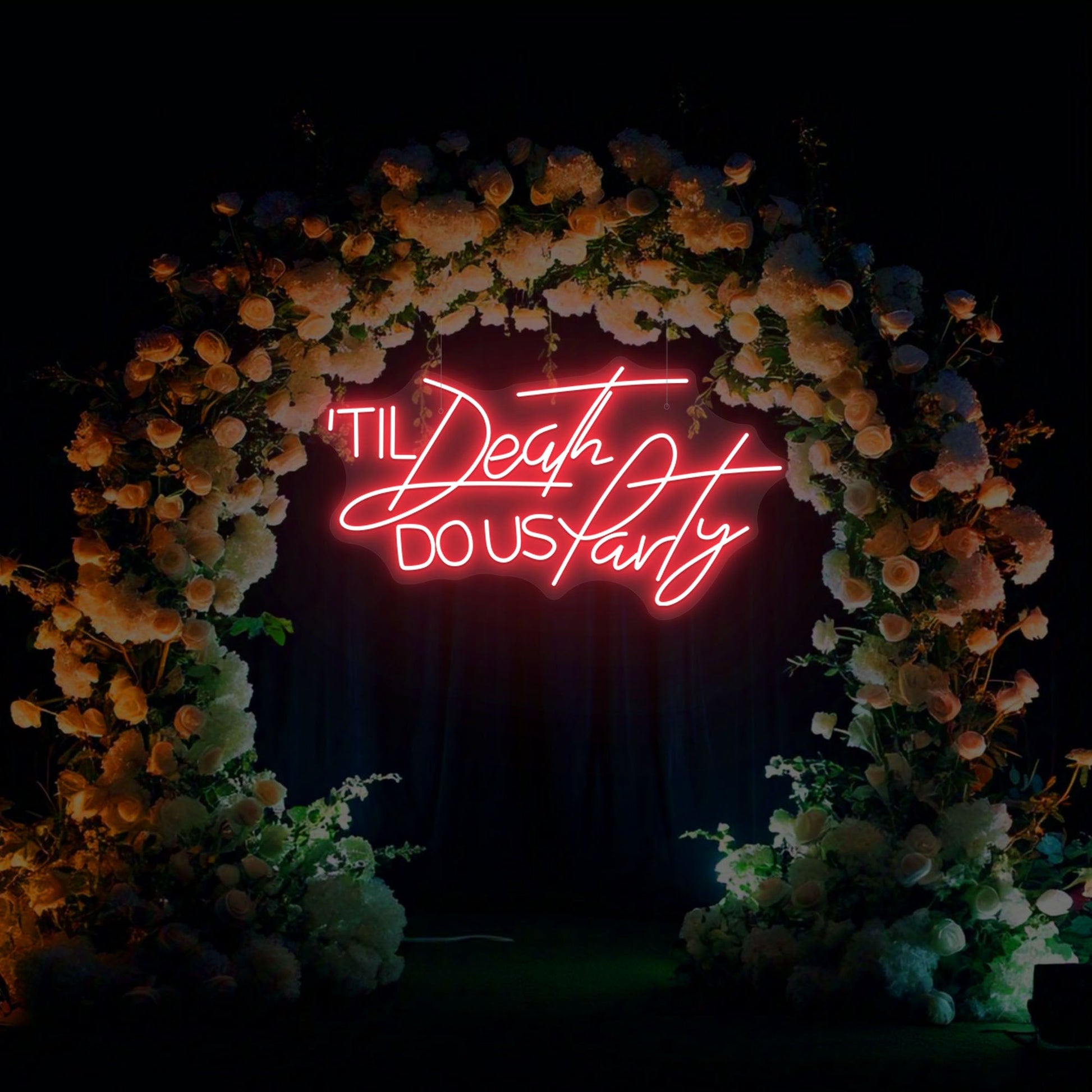 Til Death Do Us Party Neon Sign Wedding