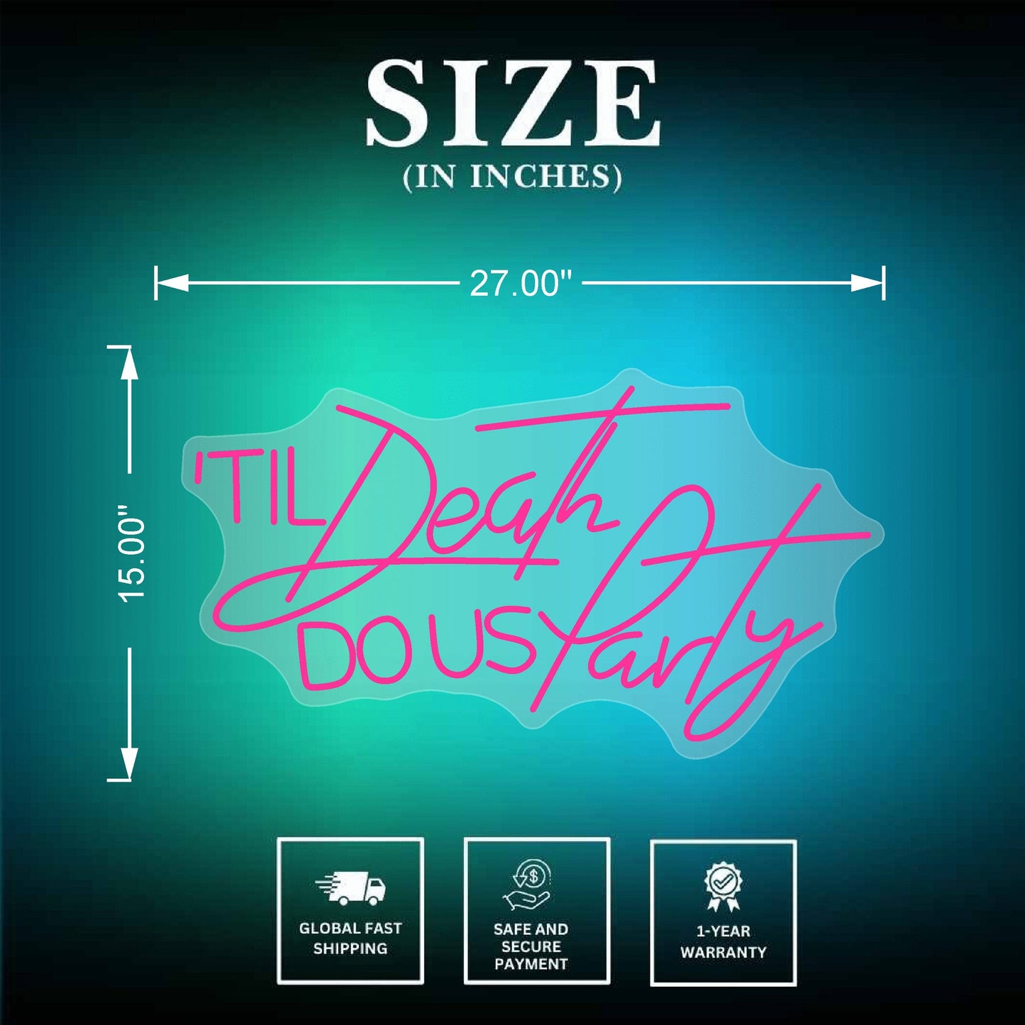 Til Death Do Us Party Neon Signs Size