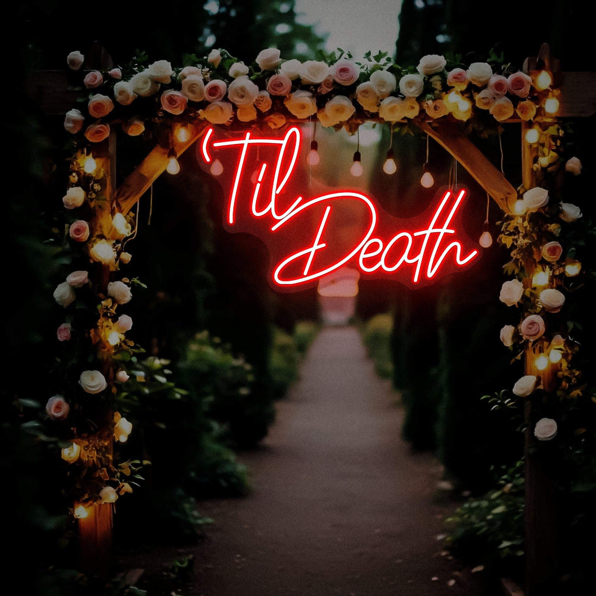 Til Death Neon Sign Wedding