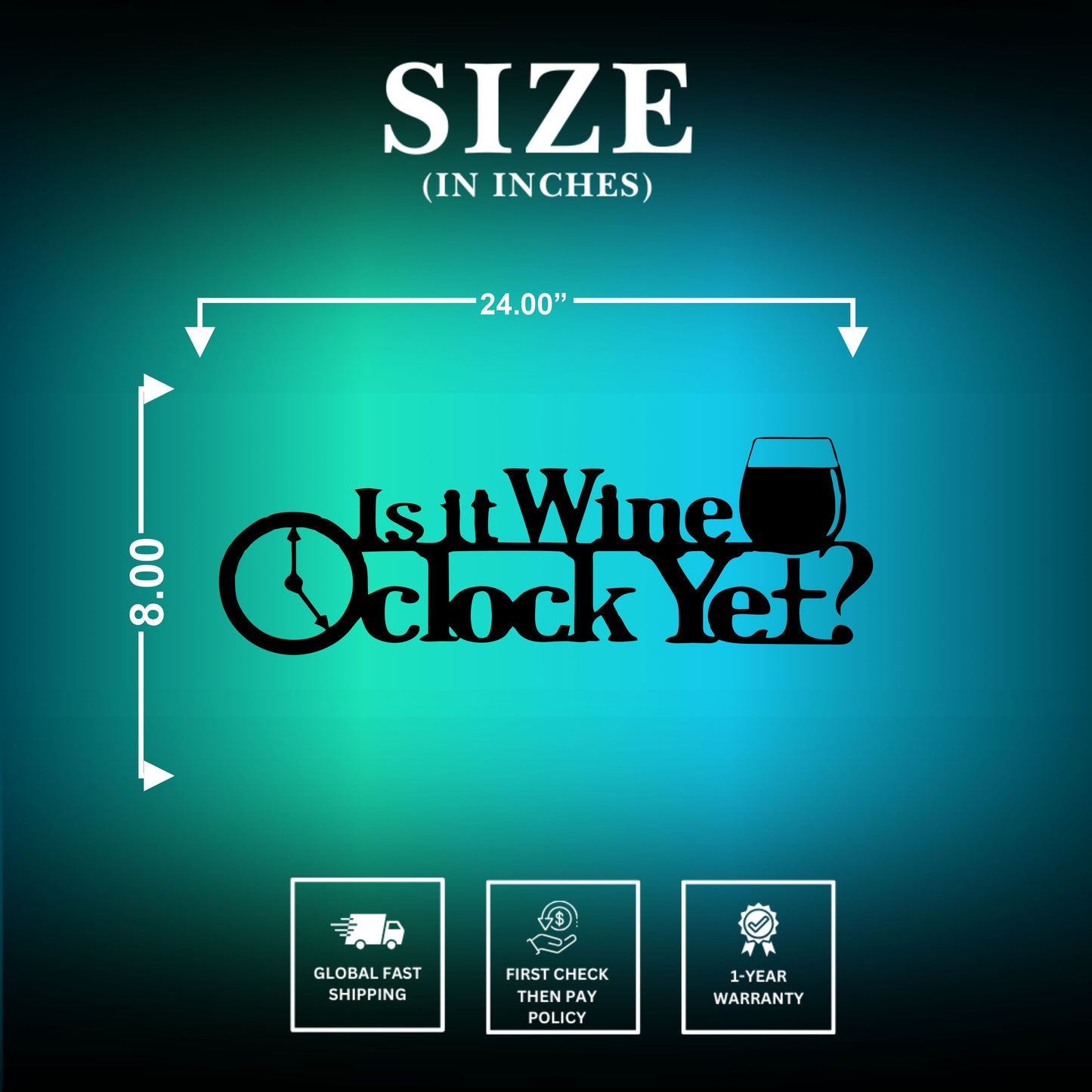 Wine O'clock Sign Size
