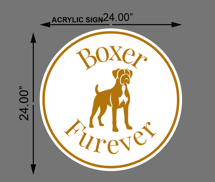 Boxer Furever Round Acrylic Sign